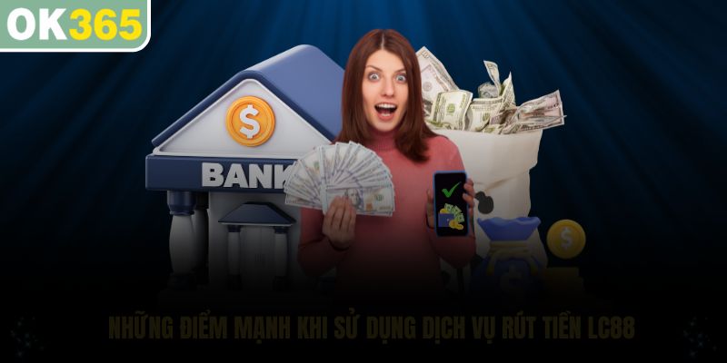 Các bước rút tiền OK365 đơn giản và nhanh chóng